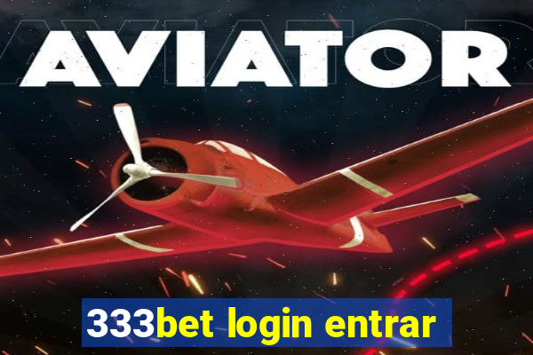 333bet login entrar